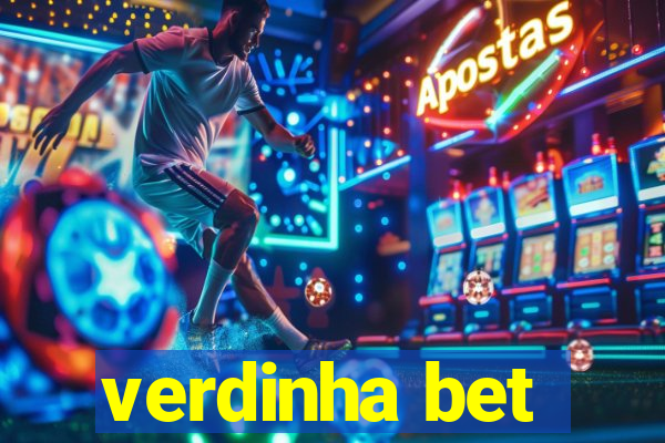 verdinha bet